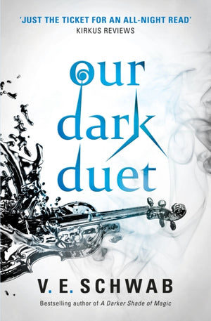 Our Dark Duet: Monsters of Verity Book 2